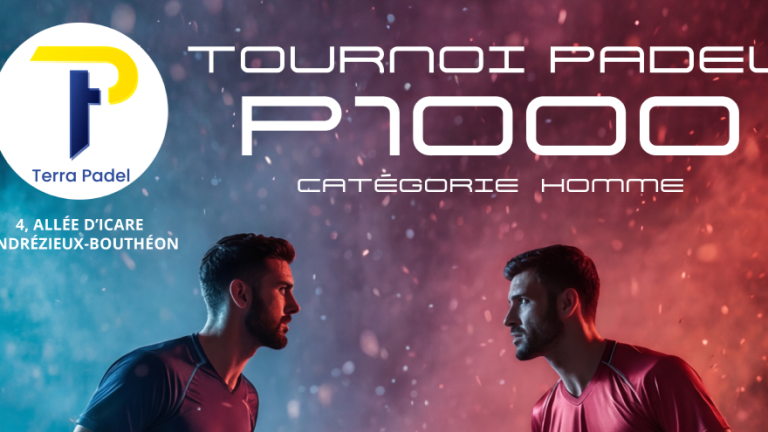 P1000 TERRAPADEL Andrézieux-Bouthéon : le tournoi et le palmarès