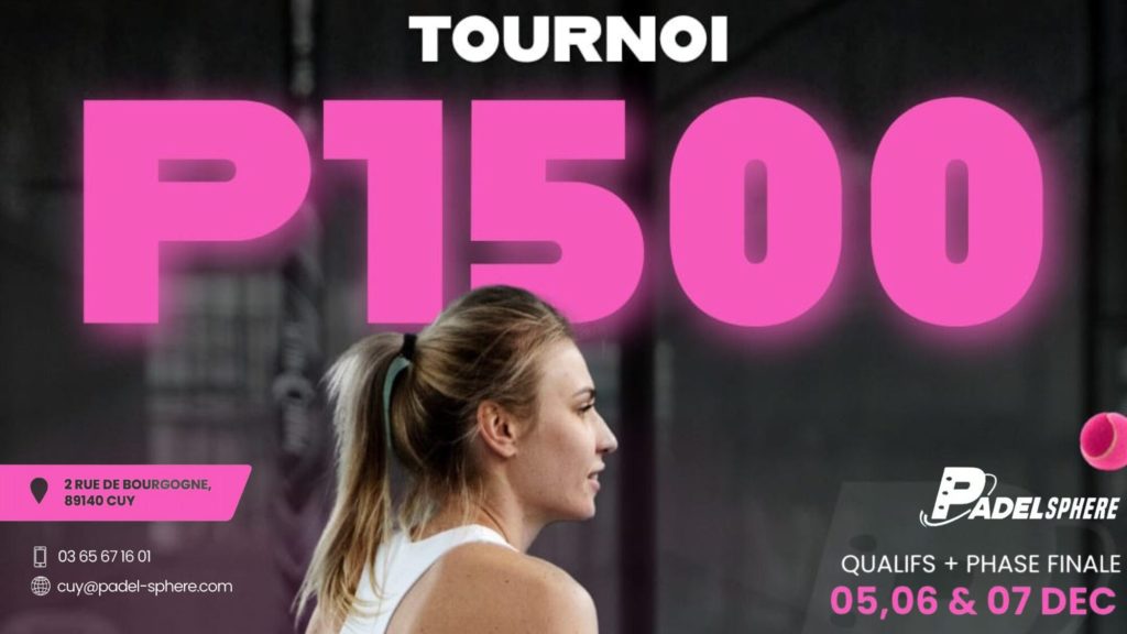 Tournoi P1500 Femmes : Padel Sphère, une compétition accessible à tous