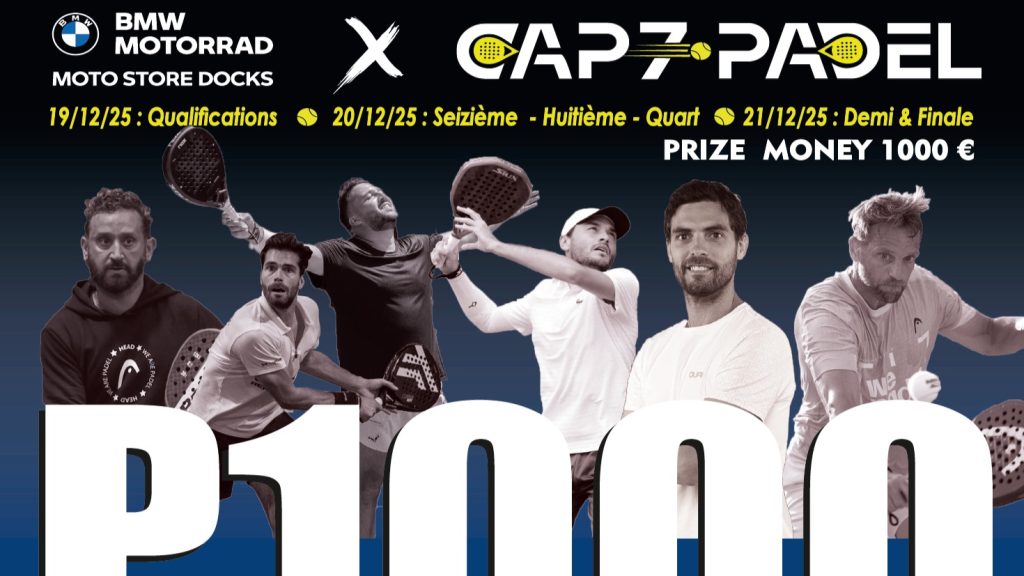 Premier P1000 du Cap7Padel : un événement prestigieux à Marseille