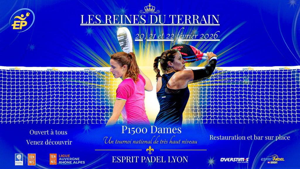 P1500 Dames Esprit Padel Lyon : Résultats, Programmation et Live