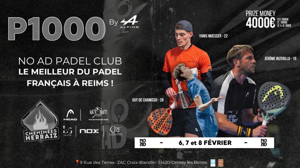 P1000 No AD Padel Club : Résultats, Programmation et Live en Direct