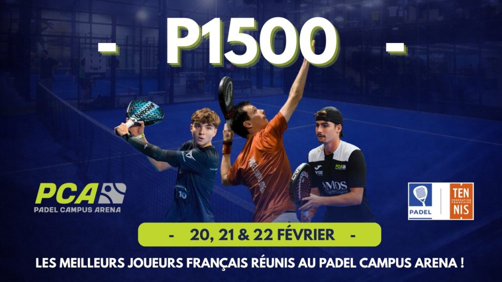 P1500 Padel Campus Arena : Résultats, Programmation et Live en Direct