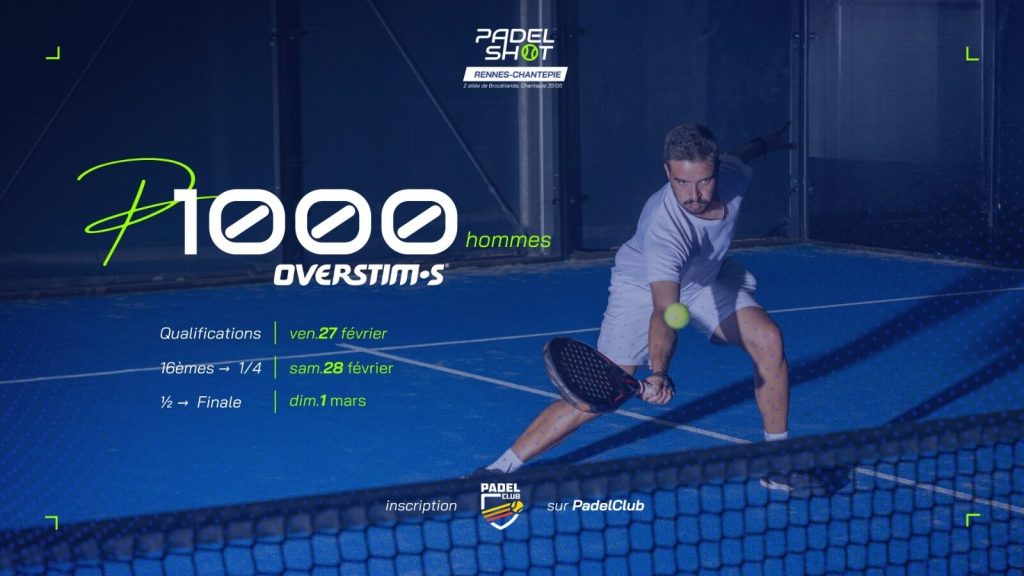 Résultats et programmation de P1000 PadelShot Overstims Rennes-Chantepie